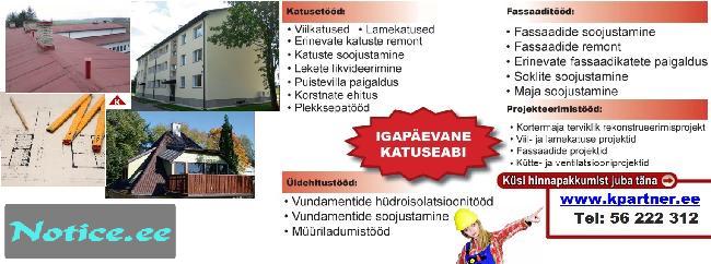 KATUSETÖÖD, FASSAADITÖÖD, ÜLDEHITUSTÖÖD, ...